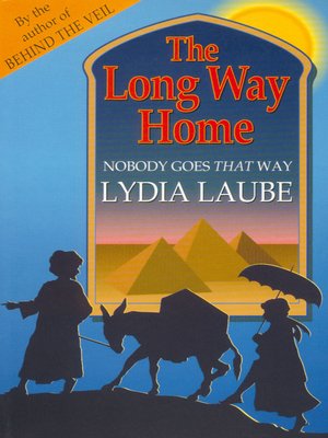 cover image of The Long Way Home: Nobody goes that way